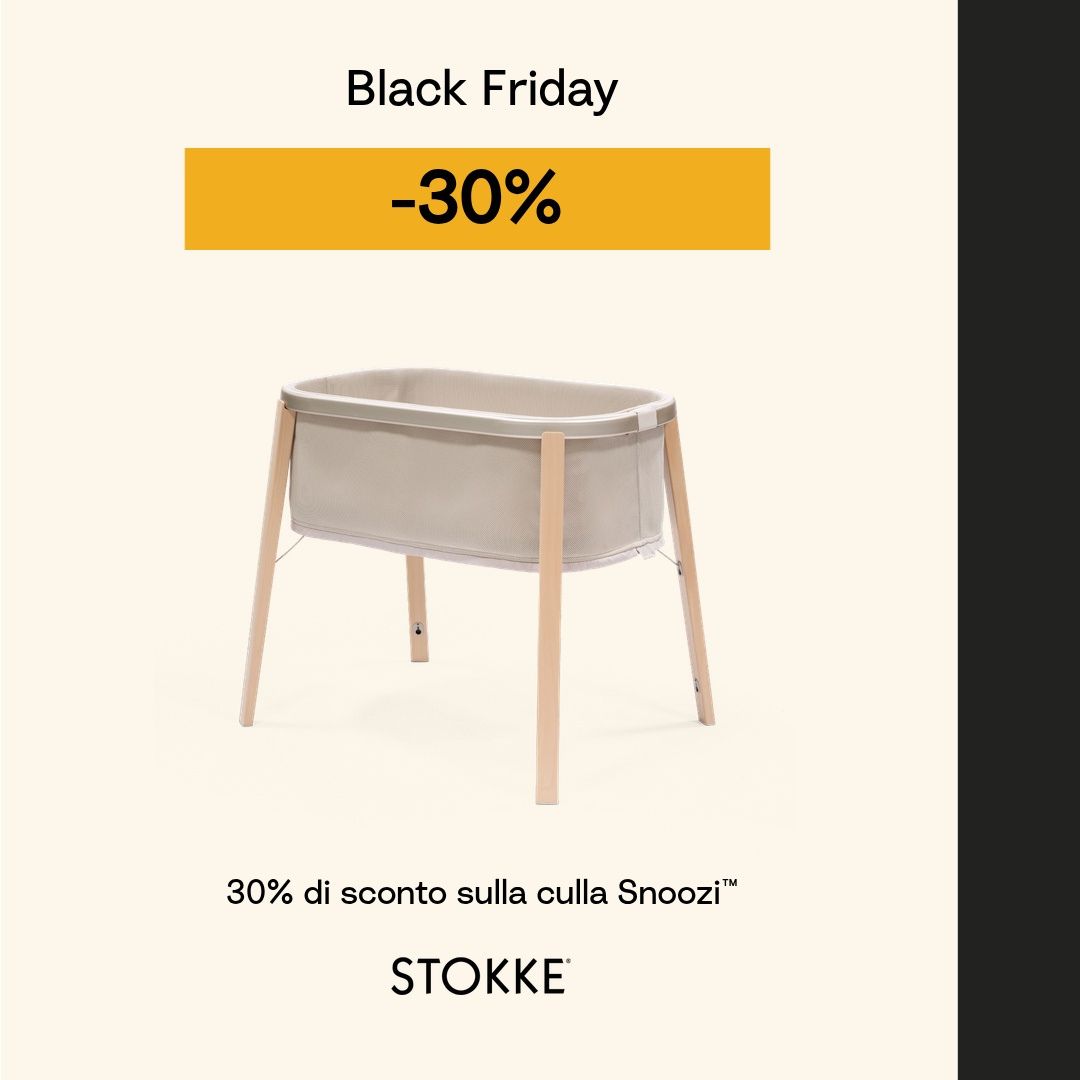 Black Friday Stokke: -30% sulla culla Snoozi™